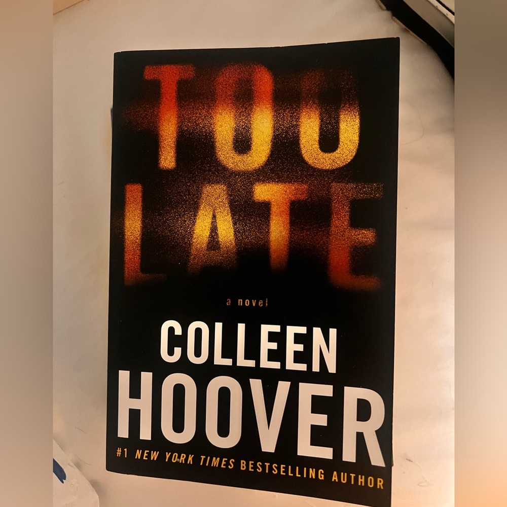 Too Late by Colleen Hoover